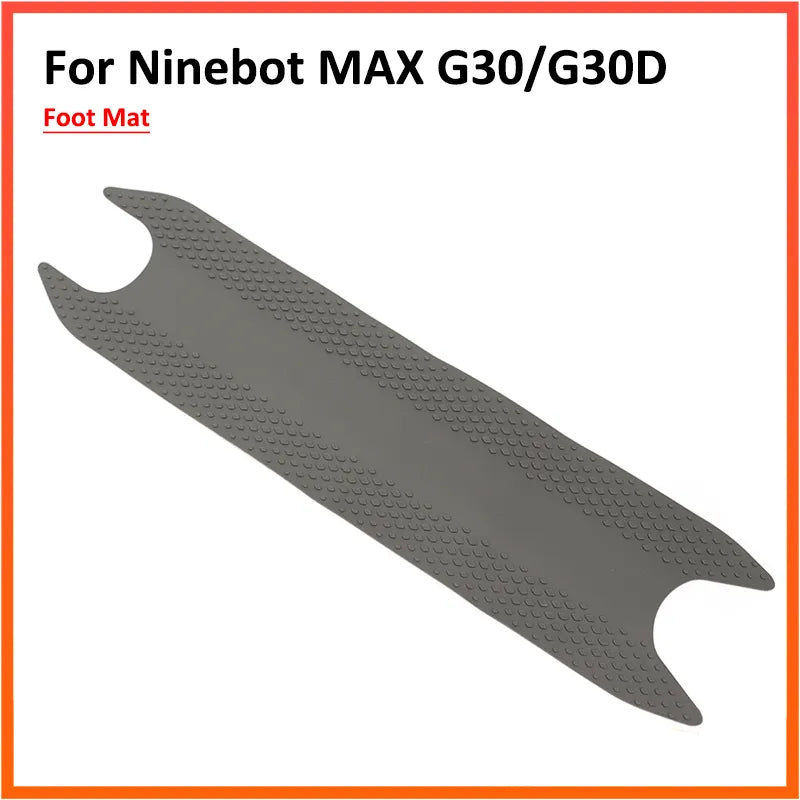 Foot Pad for Ninebot MAX G30 Kickscooter Foot Rubber Sticker Electric Scooter Adhesive Pedal Cover Repair Parts